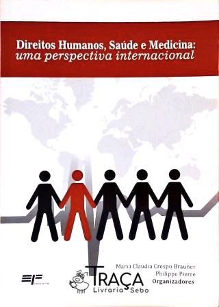 Direitos Humanos, Saúde e Medicina