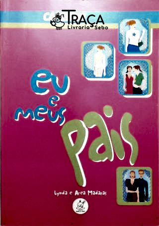 Eu e Meus Pais