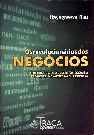 Os Revolucionários dos Negócios