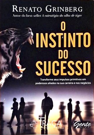 O Instinto do Sucesso