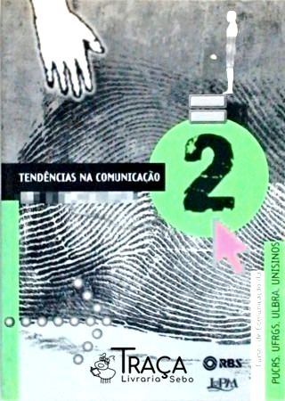 Tendências Na Comunicação - Volume 2