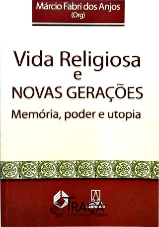 Vida Religiosa E Novas Gerações
