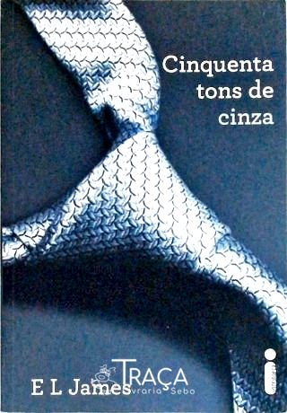 Cinquenta Tons de Cinza