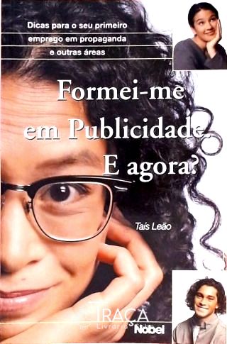 Formei-me em Publicidade, e Agora?