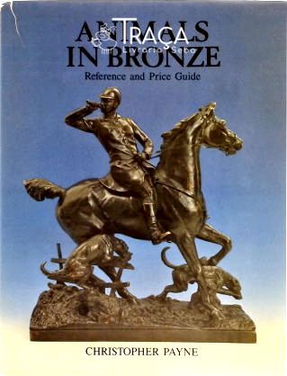 Animals In Bronze - Reference And Price Guide