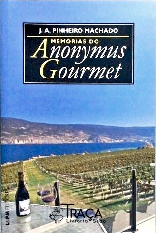 Memórias do Anonymus Gourmet