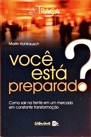 Você Está Preparado?