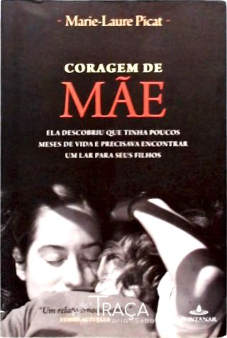Coragem de Mãe