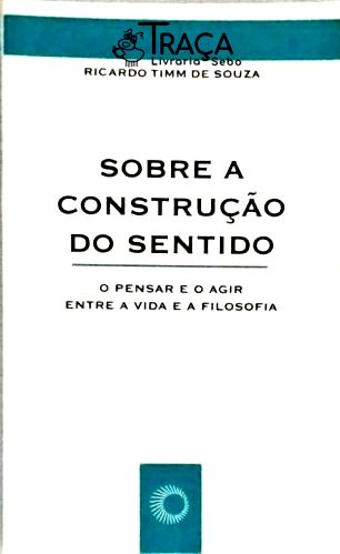 Sobre a Construção do Sentido