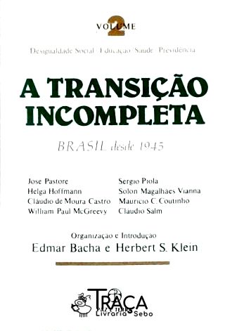 A Transição Incompleta - Volume 2