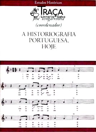 A Historiografia Portuguesa Hoje
