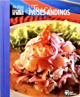 Cozinha do Mundo - Países Andinos