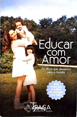 Educar com Amor