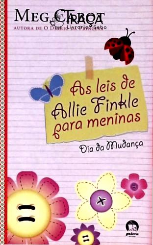 As Leis de Allie Finkle para Meninas - Dia da Mudança