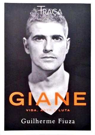 Giane - Vida, Arte e Luta