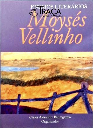Ensaios Literários Moysés Vellinho