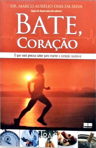 Bate, Coração