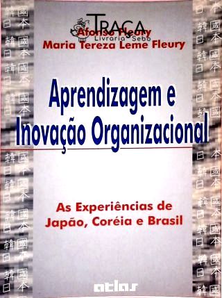 Aprendizagem e Inovação Organizacional
