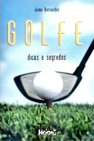 Golfe - Dicas e Segredos