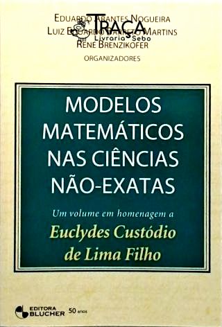 Modelos Matemáticos Nas Ciências Não-exatas