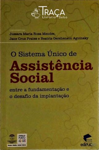 O Sistema Único De Assistencia Social