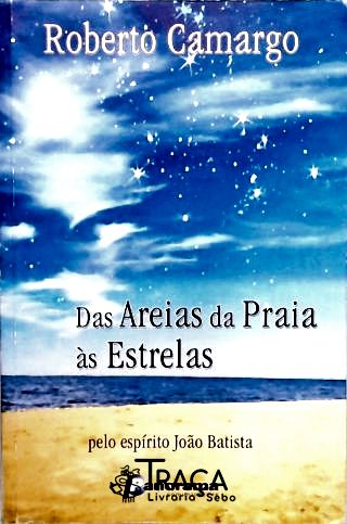 Das Areias da Praia Às Estrelas