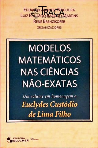 Modelos Matemáticos Nas Ciências Não-exatas