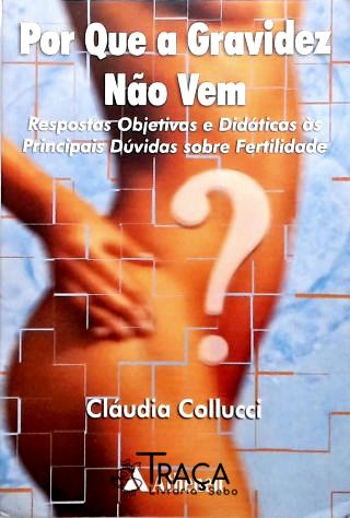 Por Que a Gravidez Não Vem