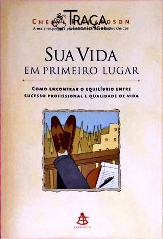Sua Vida Em Primeiro Lugar