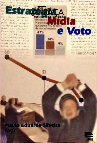 Estratégia, Mídia e Voto