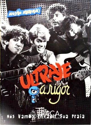 Ultraje A Rigor - Nós Vamos Invadir Sua Praia