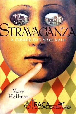 Stravaganza - Cidade das Máscaras