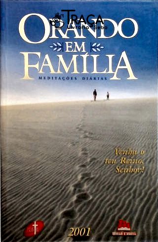 Orando em Família - Meditações Diárias