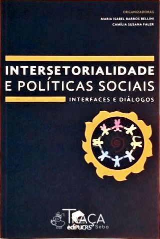 Intersetorialidade e Políticas Sociais