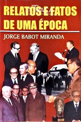 Relatos e Fatos de Uma Época