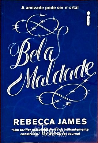 Bela Maldade