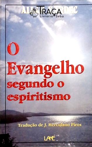 O Evangelho Segundo o Espiritismo
