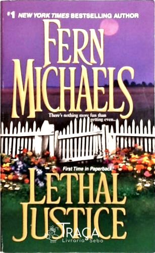 Lethal Justice