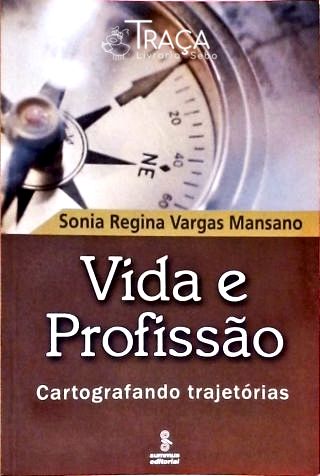 Vida e Profissão