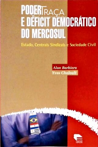Poder e Déficit Democrático do Mercosul