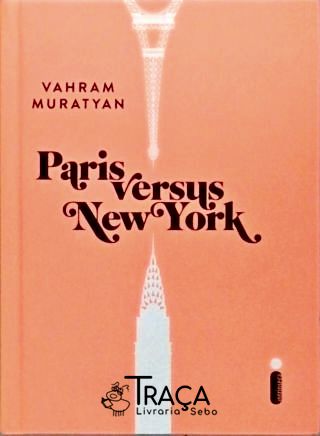Paris Versus New York
