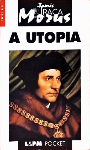 A Utopia Ou O Tratado Da Melhor Forma De Governo