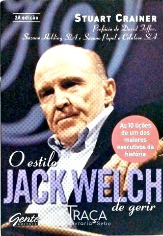 O Estilo Jack Welch de Gerir