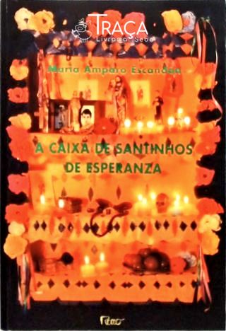 A Caixa de Santinhos de Esperanza