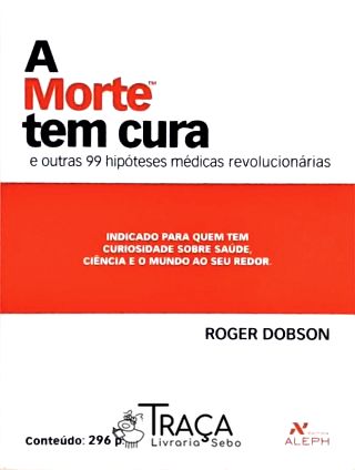 A Morte Tem Cura