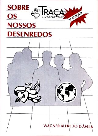 Sobre os Nossos Desenredos