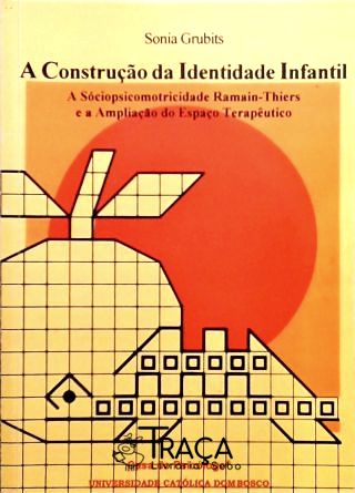 A Construção da Identidade Infantil