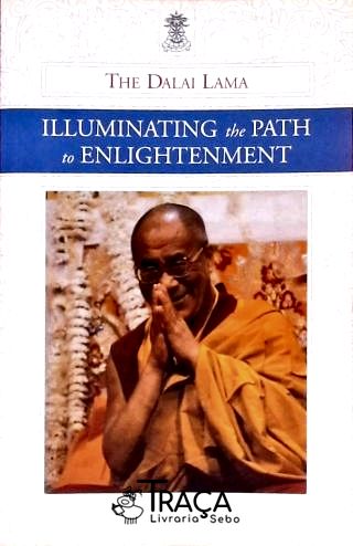 Illuminating The Path To Enlightenment