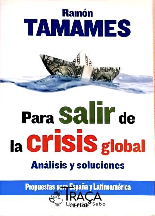 Para Salir de La Crisis Global