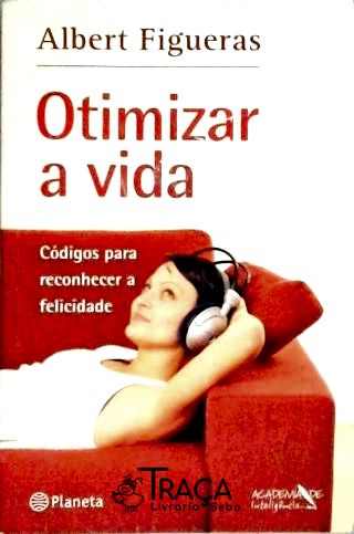 Otimizar a Vida